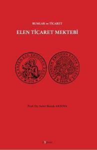 Elen Ticaret Mektebi-Rumlar ve Ticaret