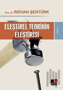 Eleştirel Teorinin Eleştirisi