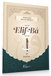 Elif - Ba - Alıştırmalı Kur'an Alfabesi