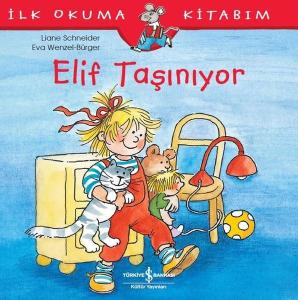 Elif Taşınıyor-İlk Okuma Kitabım