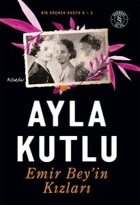 Emir Bey'in Kızları - Bir Göçmen Kuştu O-2