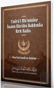 Emirü’l Mü’minine İtaatın Vücubu Hakkında Kırk Hadis