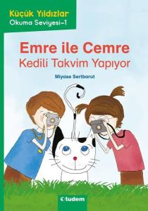 Emre İle Cemre: Kedili Tavim Yapıyor - Küçük Yıldızlar Okuma Seviyesi 1