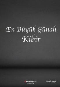 En Büyük Günah Kibir