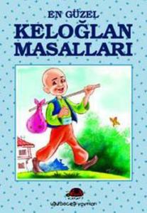 En Güzel Keloğlan Masalları