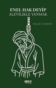 Enel Hak Deyip Alevilikle Yanmak