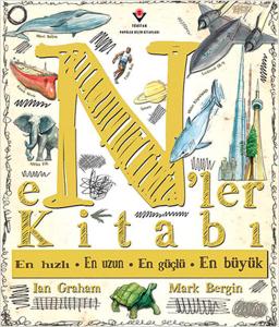 En'ler Kitabı - En Hızlı En Uzun En Güçlü En Büyük