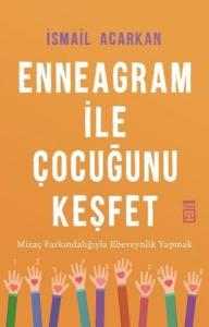 Ennegram İle Çocuğunu Keşfet