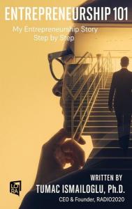 Entrepreneurship 101-My Entrepreneurship Story Step by Step