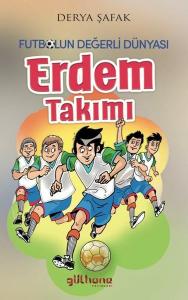 Erdem Takımı - Futbolun Değerli Dünyası