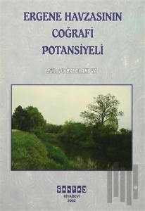 Ergene Havzasının Coğrafi Potansiyeli
