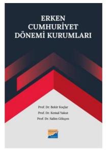 Erken Cumhuriyet Dönemi Kurumları
