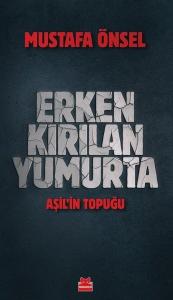 Erken Kırılan Yumurta - Aşil'in Topuğu