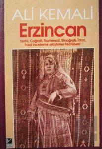 Erzincan Tarihi, Coğrafi, Toplumsal, Etnoğrafi, İdari, İhsai İnceleme Araştırma Tecrübesi