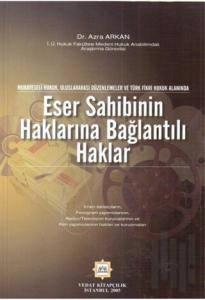 Eser Sahibinin Haklarına Bağlantılı Haklar