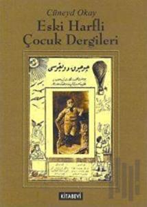 Eski Harfli Çocuk Dergileri