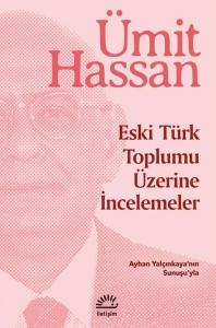 Eski Türk Toplumu Üzerine İncelemeler