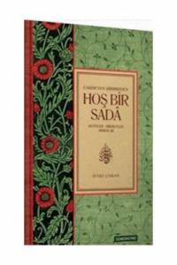 Eskimeyen Şiirimizden Hoş Bir Sada  Beyitler-Hikmetler Mısralar