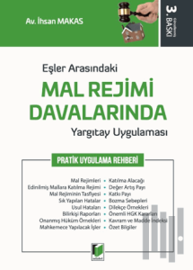 Eşler Arasındaki Mal Rejimi Davalarında Yargıtay Uygulaması