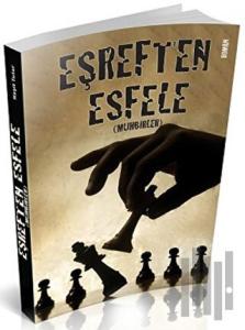 Eşref'ten Esfele Muhbirler