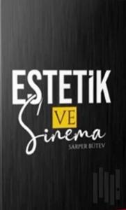Estetik ve Sinema