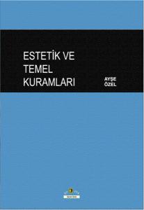 Estetik ve Temel Kuramları