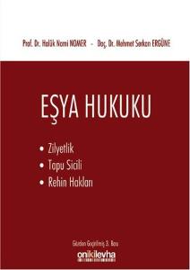 Eşya Hukuku - Zilyetlik Tapu Sicili ve Rehin Hakları