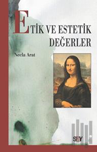 Etik ve Estetik Değerler