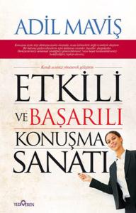 Etkili ve Başarılı Konuşma Sanatı