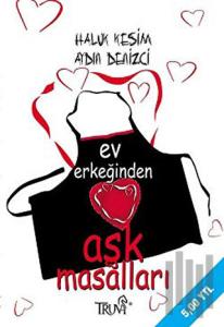 Ev Erkeğinden Aşk Masalları