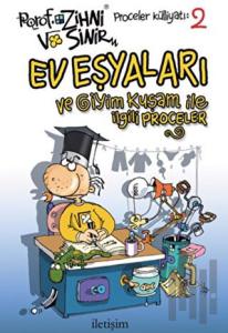 Ev Eşyaları ve Giyim Kuşam ile İlgili Proceler