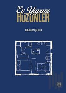 Ev Yapımı Hüzünler