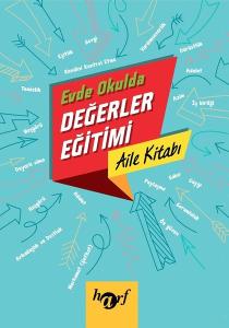 Evde Okulda Değerler Eğitimi Aile Kitabı