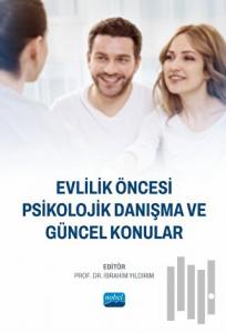 Evlilik Öncesi Psikolojik Danışma ve Güncel Konular