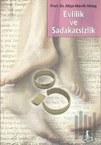 Evlilik ve Sadakatsizlik