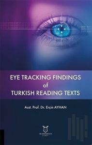 Eye Tracking Findings of Turkish Reading Texts