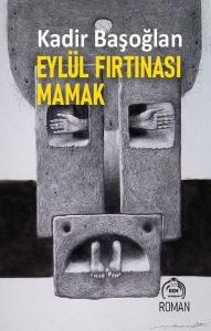 Eylül Fırtınası: Mamak