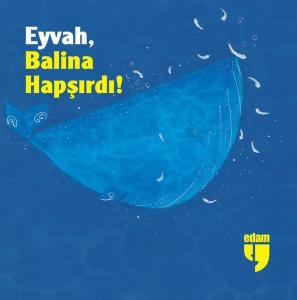 Eyvah Balina Hapşırdı!
