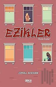 Ezikler - Bizim Kızlar