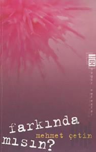 Farkında Mısın?