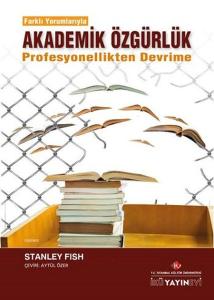 Farklı Yorumlarıyla Akademik Özgürlük