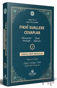 Fıkhi Suallere Cevaplar 4 (Ciltli)