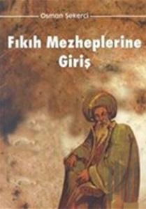 Fıkıh Mezheplerine Giriş