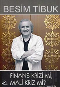 Finans Krizi mi? Mali Kriz mi?