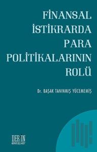 Finansal İstikrarda Para Politikalarının Rolü