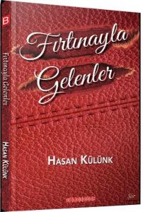 Fırtınayla Gelenler