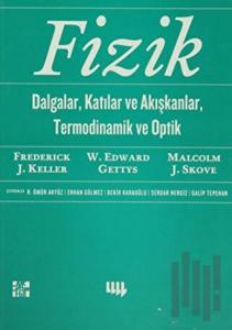 Fizik - Dalgalar Katılar ve AkışkanlarTermodinamik ve Optik