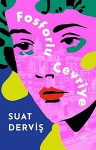 Fosforlu Cevriye - Özel Baskı - Şömizli (Ciltli)