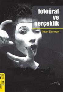 Fotoğraf ve Gerçeklik