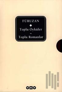 Toplu Öyküler-Toplu Romanlar / Füruzan